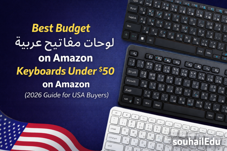 Best Budget Arabic Keyboards Under $50 on Amazon (2026 Guide for USA Buyers)